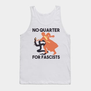 No Quarter For Fascists Tank Top